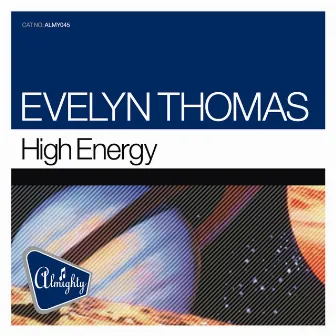 High Energy (Almighty Mixes) by Evelyn Thomas