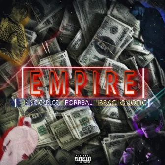 EMPIRE by KING CARLOS