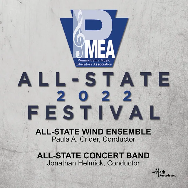 2022 Pennsylvania Music Educators Association: All-State Wind Ensemble & All-State Concert Band (Live)