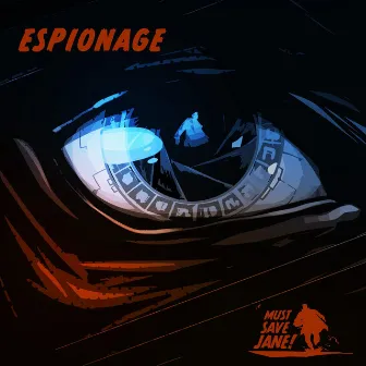 Espionage by Must Save Jane