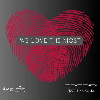 We Love The Most (Original Mix) by Coppini