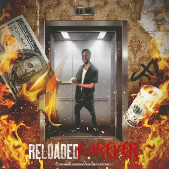 Reloaded Forever by Mookie Reloaded