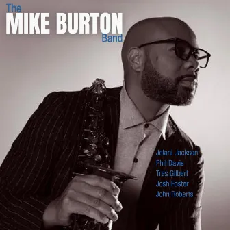 The Mike Burton Band by Mike Burton