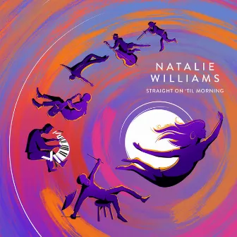 Straight on Til Morning by Natalie Williams