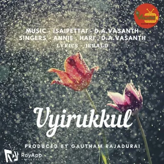 Uyirukkul by D.A.Vasanth