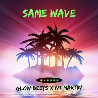 Same Wave by NT Martin