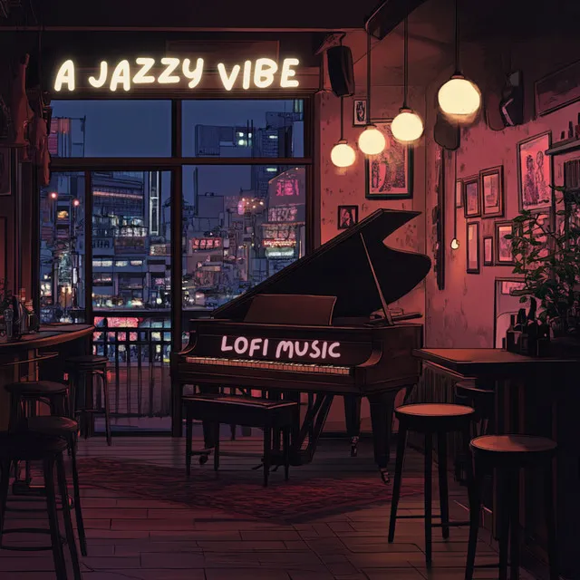 LOFI Music - A Jazzy Vibe