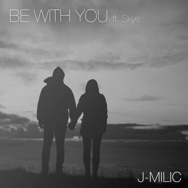 Be With You