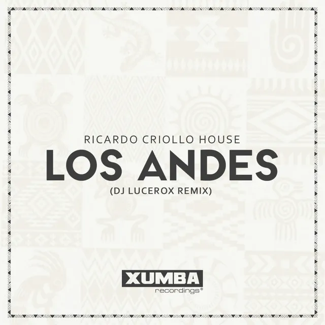 Los Andes - DJ Lucerox Remix