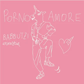 Pornoamore by Babbutzi Orkestar