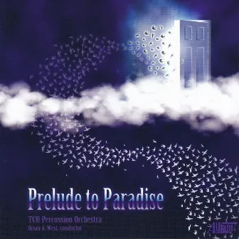 Prelude to Paradise by Brian A. West