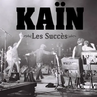 Les Succès by Kaïn