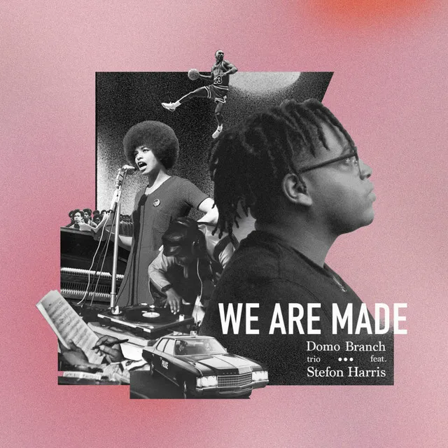 We Are Made