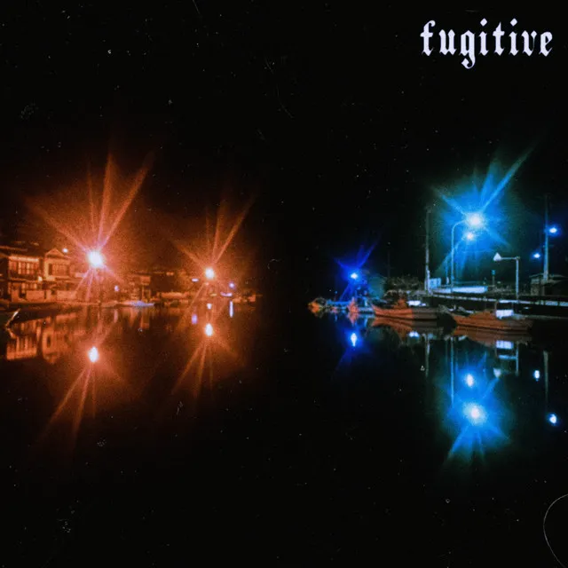 fugitive