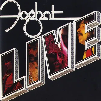 Foghat Live (2016 Remaster) by Foghat