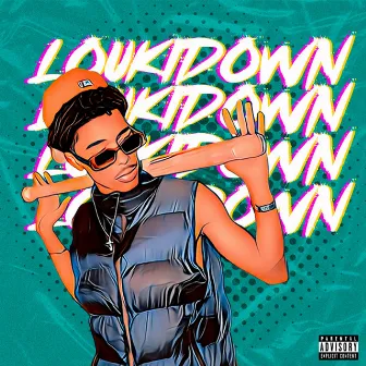 LOUKIDOWN EP by Raff Luke