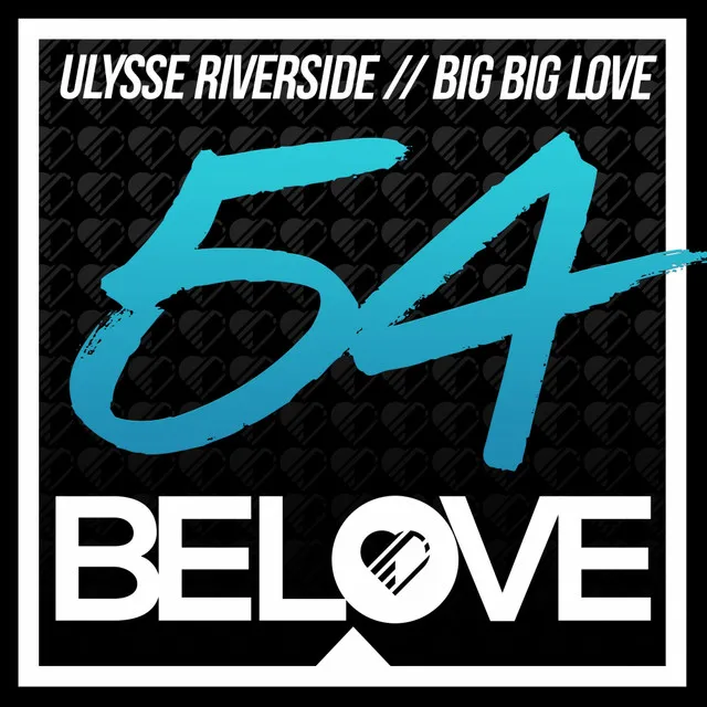 Big Big Love - Original Mix