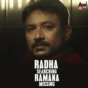 Radha Searching Ramana Missing (Original Motion Picture Soundtrack) by Santhosh Nayak