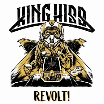 Revolt! by King Hiss