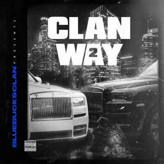 Clan Way 2 by BlueBucksClan