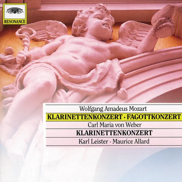 Mozart, W.A.: Clarinet & Bassoon Concerto; Weber: Clarinet Concerto