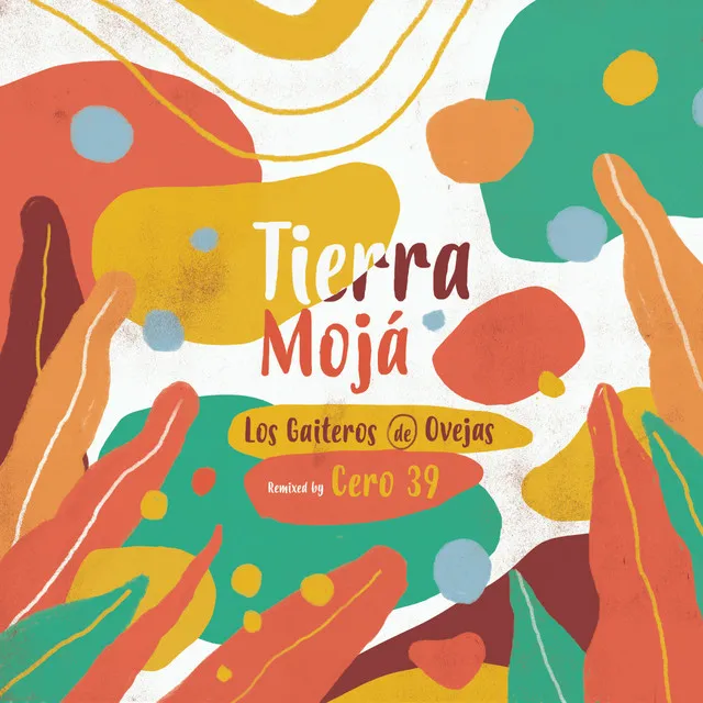 Tierra Mojá (CERO39 Remix)