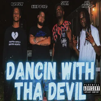 Dancin With Tha Devil by Lil Nyne