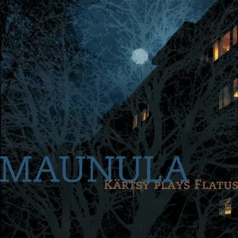 Maunula by Kärtsy