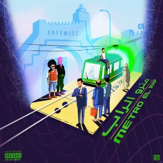 METRO EL RAP by SAFFWIZZ