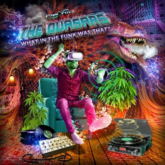 What in the Funk Was That? by The Quasars