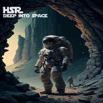 Deep Into Space by HSR