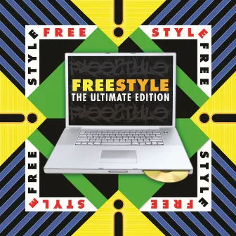 Freestyle: The Ultimate Edition by Freestyle