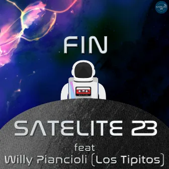 Fin - Single by Satélite 23