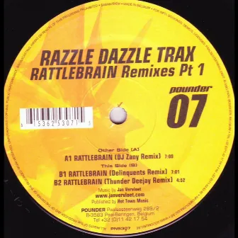 Rattlebrain Remixes Vol. 1 by Razzle Dazzle Trax