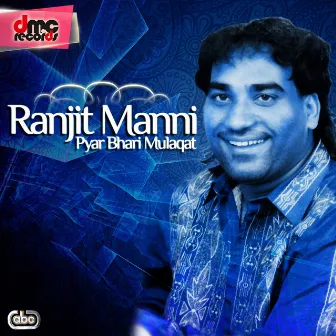 Pyar Bhari Mulaqat by Ranjit Manni