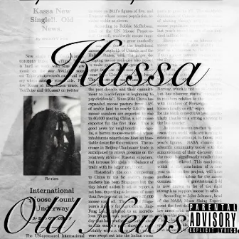 Old News by Kassa