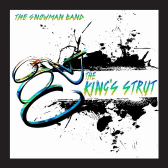 The King's Strut by The Snowman Band