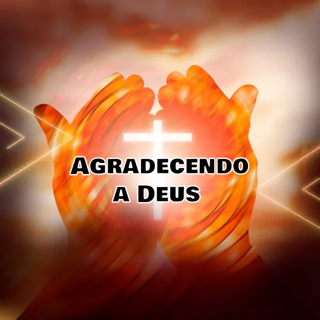 Agradecendo a Deus