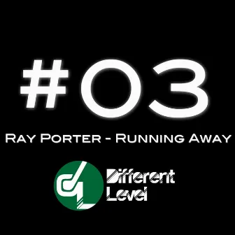 Running Away by Ray Porter