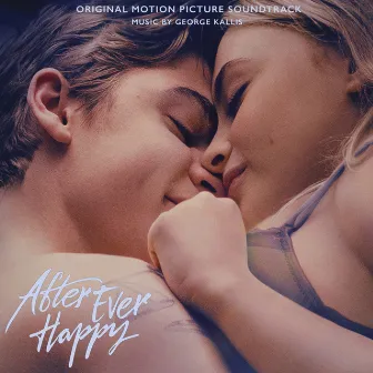 After Ever Happy Original Motion Picture Soundtrack by George Kallis