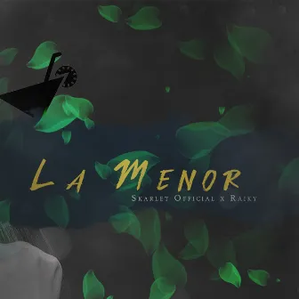 La Menor by Skarlet Official