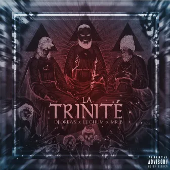 La Trinité by Dj Drews