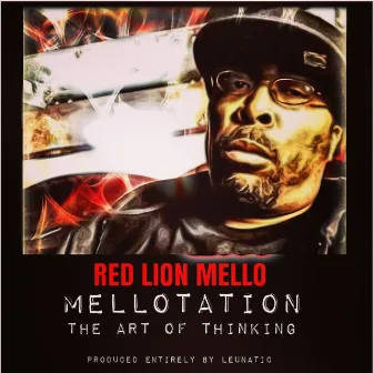 Mellotation:the ART of Thinking by Red Lion Mello