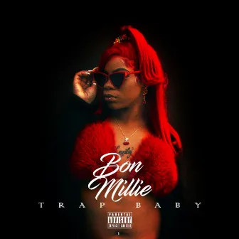 Trap Baby by Bon Millie