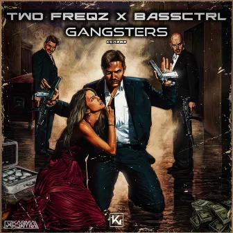 Gangsters by Two Freqz