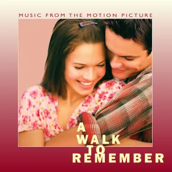 A Walk To Remember Music From The Motion Picture by Unknown Artist