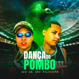 Dança do Pombo by Mc J3