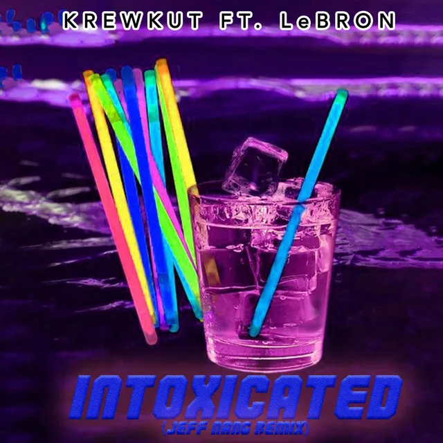 Intoxicated (Jeff Nang Remix)