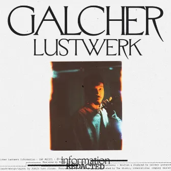 Information (Redacted) by Galcher Lustwerk