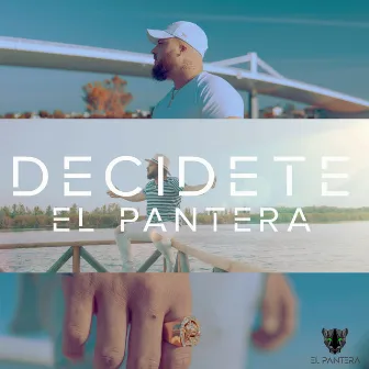 Decídete by El Pantera